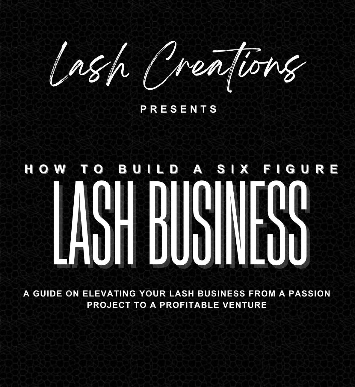 How to build a six figure lash business e-book